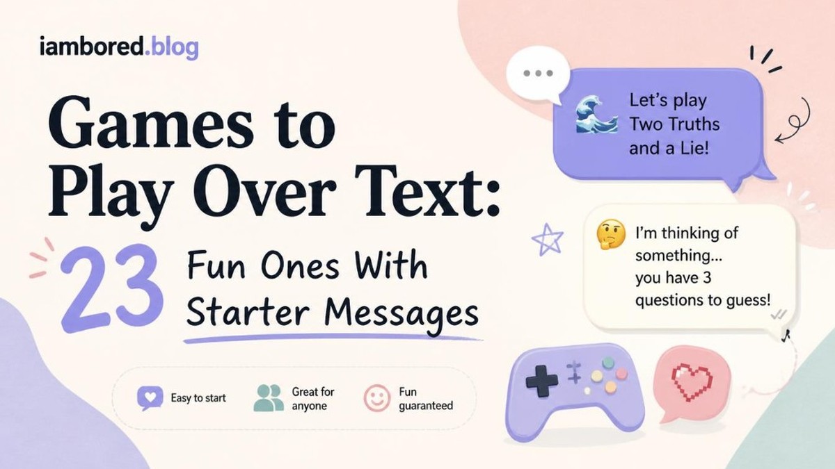 Games to Play Over Text: 23 Fun Ones You Can Start Right Now | I Am Bored