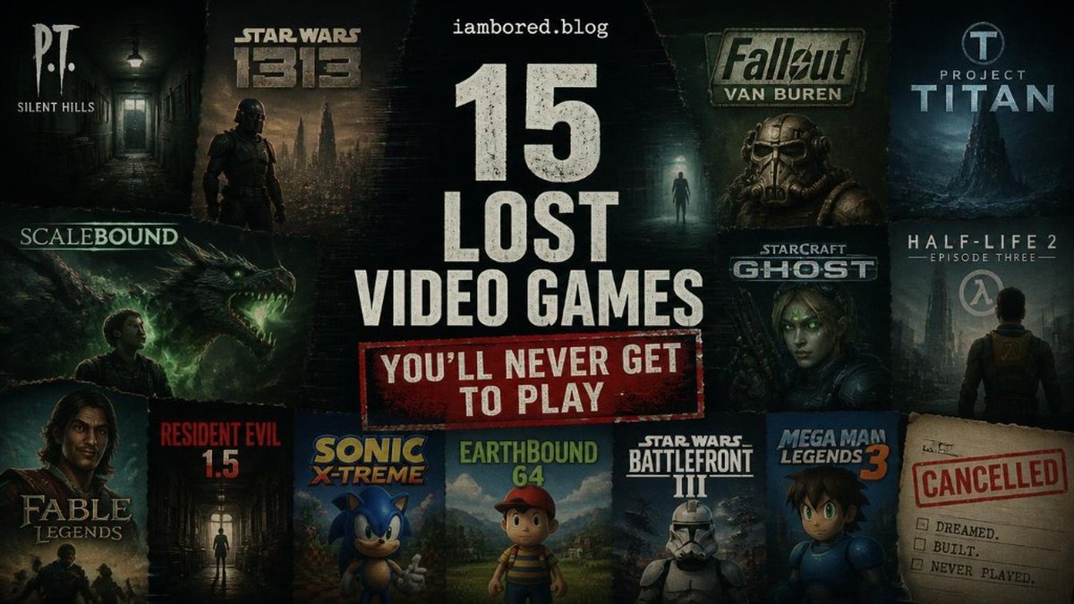 Dark collage of cancelled game posters and a CANCELLED stamp for 15 lost video games you will never get to play
