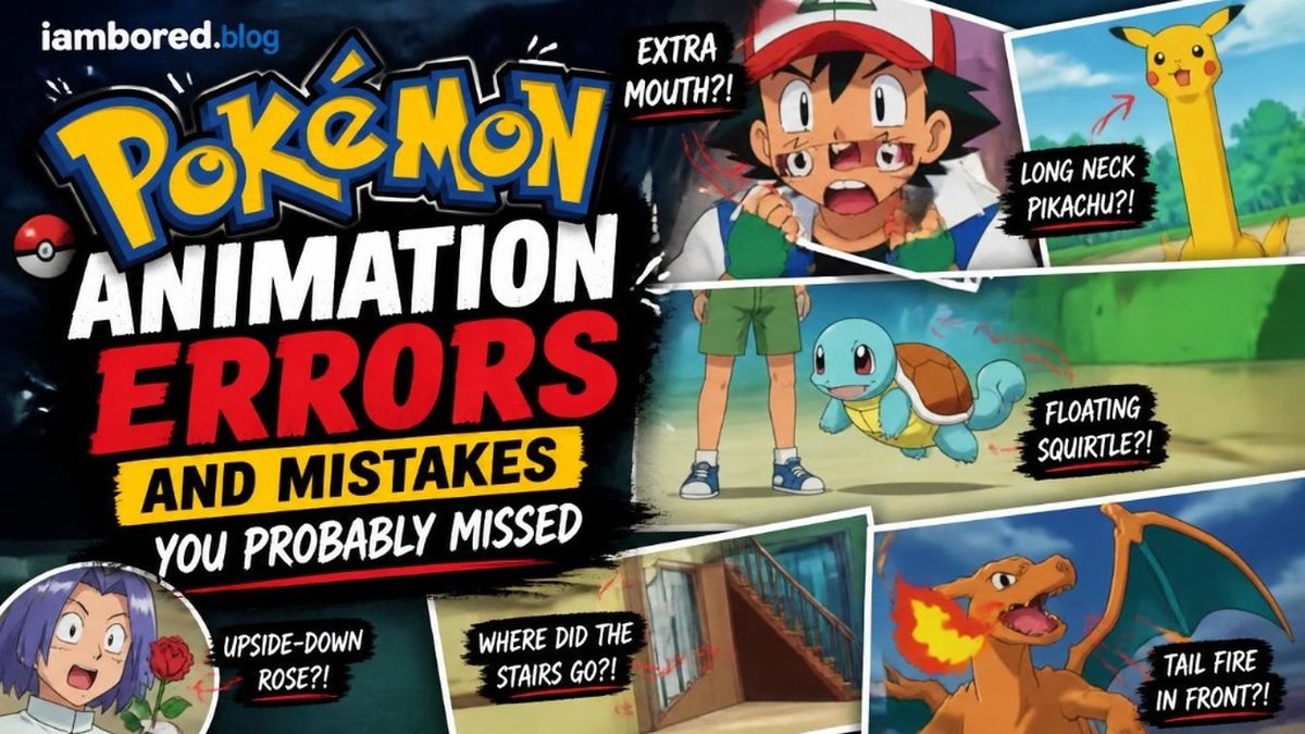 Pokemon Animation Errors You Probably Missed | I Am Bored