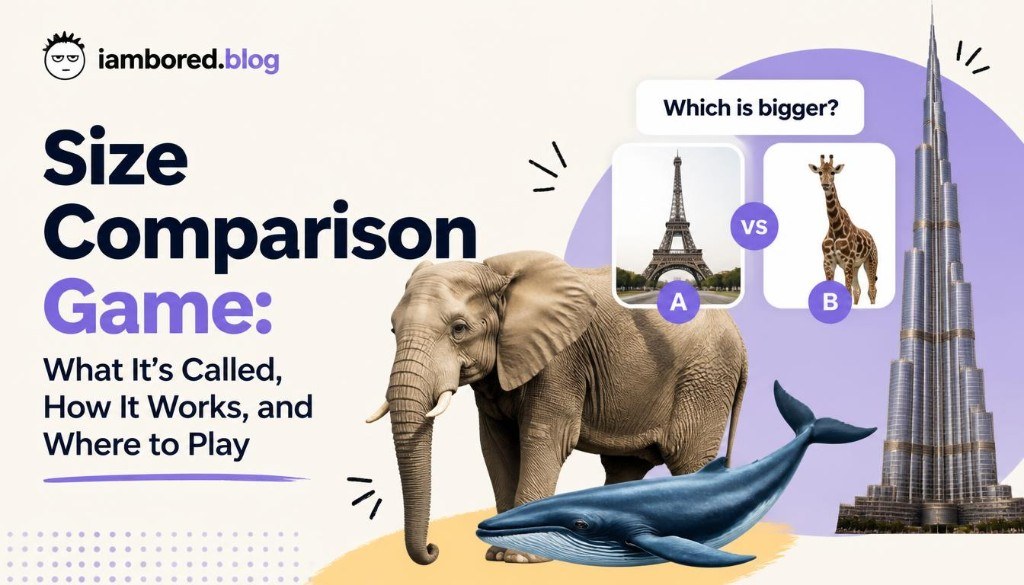 Featured image for a blog post about size comparison games, featuring an elephant, a blue whale, the Burj Khalifa, and a game interface comparing the Eiffel Tower and a giraffe