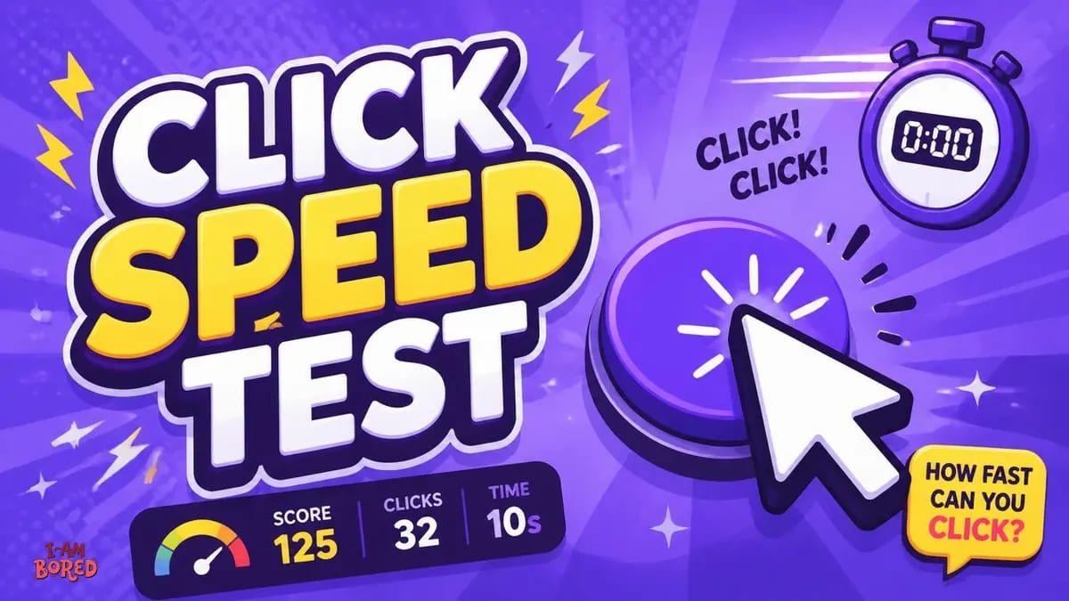 Click Speed Test | I Am Bored