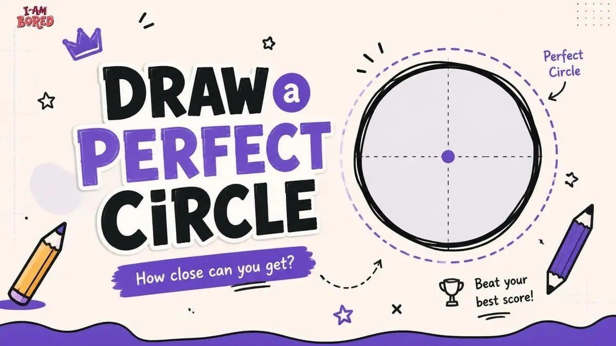 Draw a Perfect Circle | I Am Bored